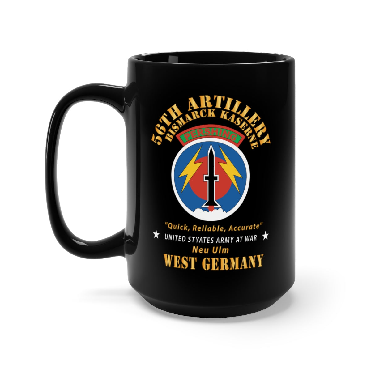 Black Mug 15oz - 56th Artillery Command - Pershing - Bismark Kaserne - New Ulm X 300