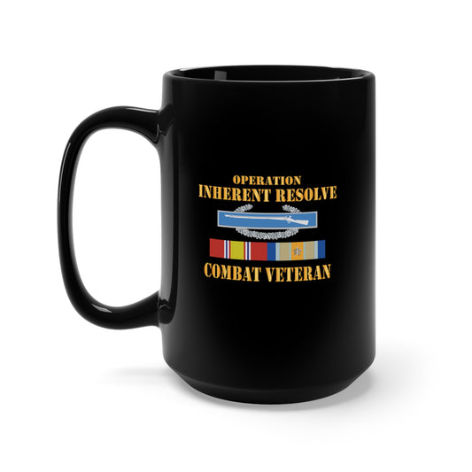 Black Mug 15oz - Army -  Opn Inherent Resolve (OIR) SVC Bar  w CIB - Combat Veteran X 300