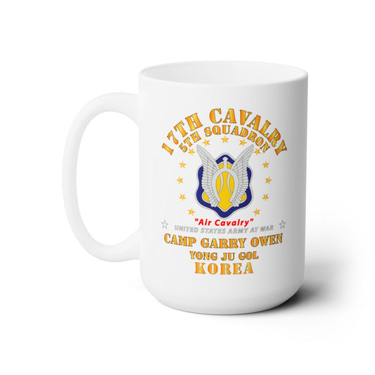 White Ceramic Mug 15oz - Army - 5th Squadron 17th Cavalry - Air Cav - Camp Gary Owen Korea