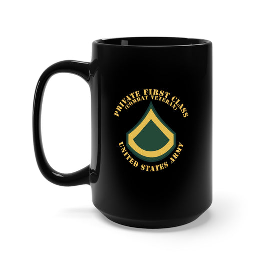 Black Mug 15oz - Army - Private First Class - PFC - Combat Veteran - Flat