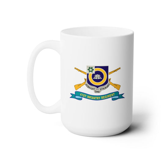 White Ceramic Mug 15oz - Army - 41st Infantry Regiment w Br - Ribbon X 300