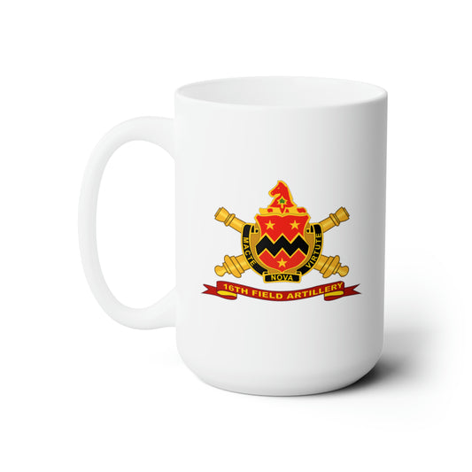 White Ceramic Mug 15oz - Army - 16th Field Artillery w Br - Ribbon