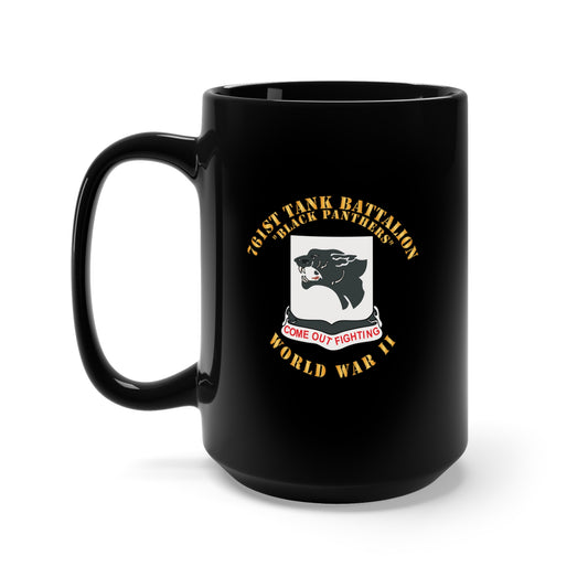 Black Mug 15oz -  Army - 761st Tank Battalion - Black Panthers - WWII