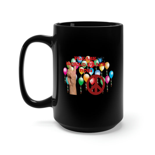 Black Mug 15oz - Army - Please World Peace Now w Peace SIgn, Hand - BalloonsX 300