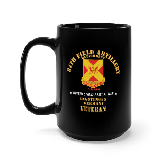 Black Coffee Mug 15oz - Army - 84th Field Artillery Det - Engstingen - GE  X 300
