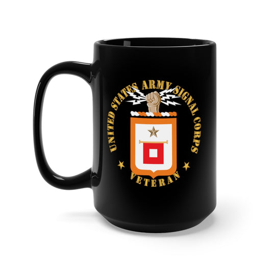 Black Mug 15oz - Army - US Army Signal Corps Veteran w Signal COA wo Backgrnd X 300