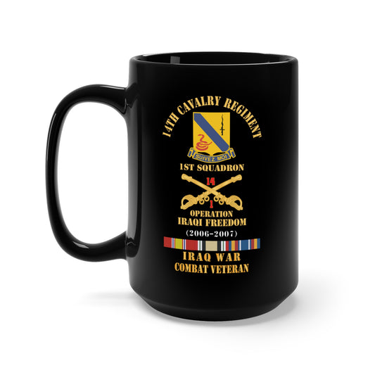 Black Mug 15oz - Army - 14th Cavalry Regiment w Cav Br - 1st Squadron - OIF - 2006-2007 - Red Txt Cbt Vet w IRAQ SVC X 300
