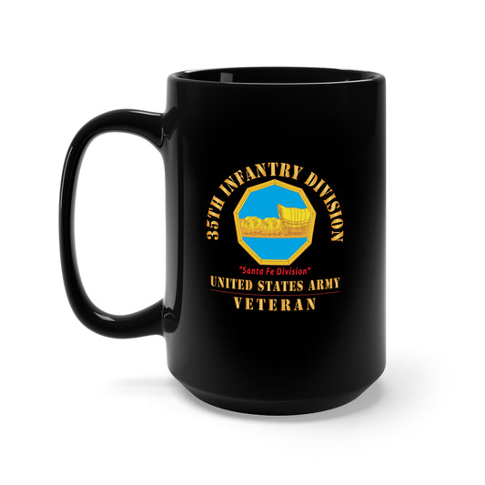 Black Mug 15oz - Army - DUI - 35th Infantry Division - Santa Fe Division - US Army Veteran X 300