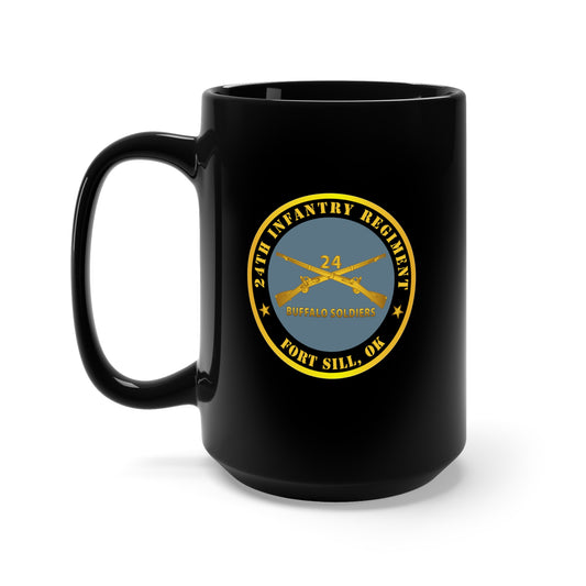 Black Mug 15oz - Army - 24th Infantry Regiment - Fort Sill, OK - Buffalo Soldiers w Inf Branch