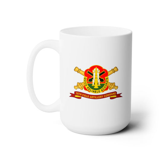 White Ceramic Mug 15oz - Army - 56th Field Artillery Command - DUI w Br - Ribbon