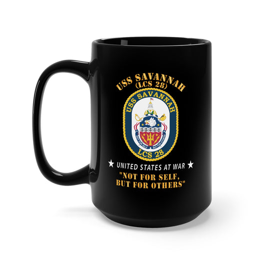 Black Mug 15oz - USS Savannah LCS 28 - Not for Self, but for Others X 300