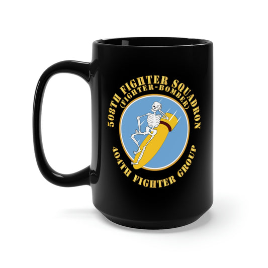 Black Mug 15oz  - 508th Fighter Squadron (Fighter Bomber), 404th Fighter Group X 300