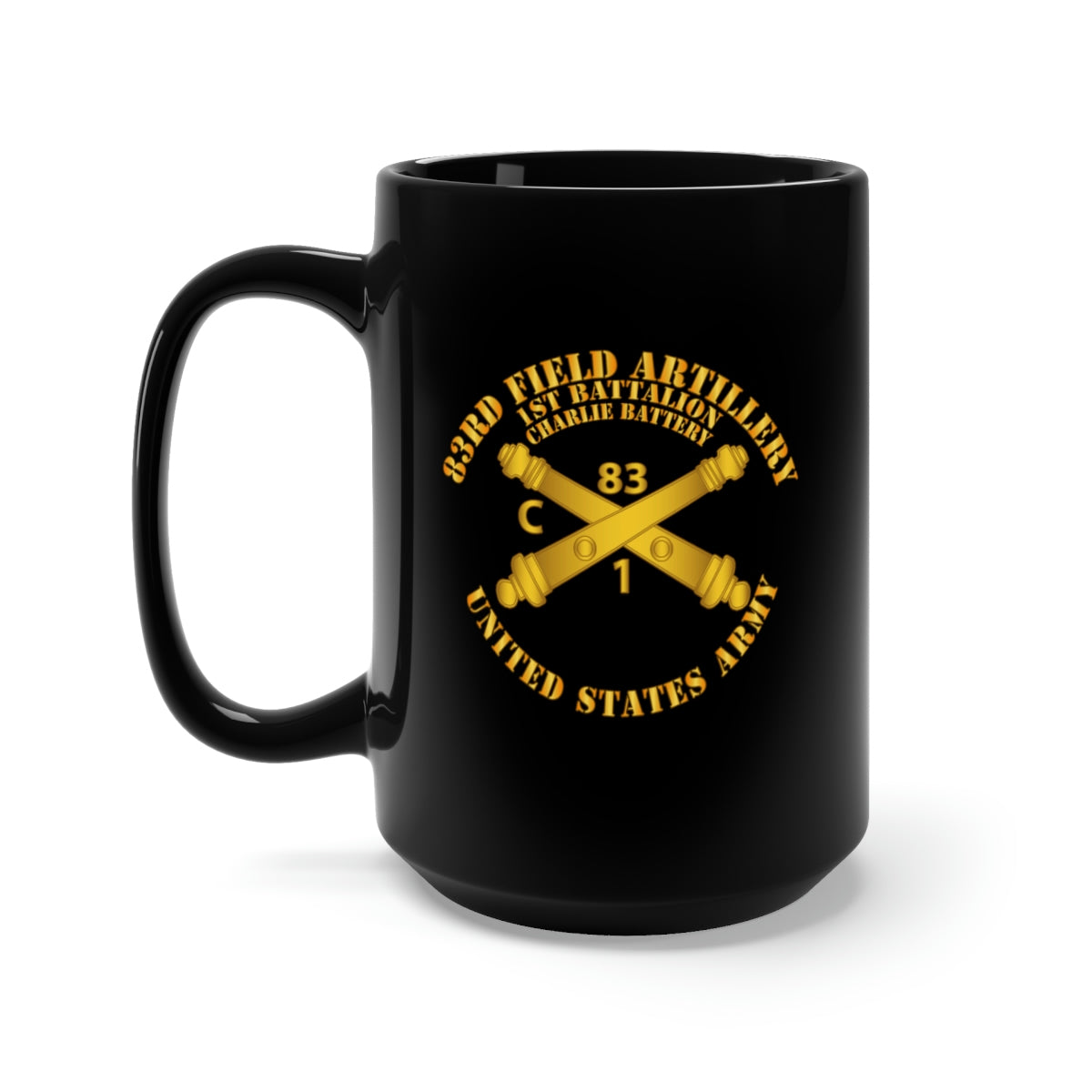 Black Mug 15oz - Army - Charlie Btry 1st Bn 83rd Field Artillery Regt - w Arty Branch