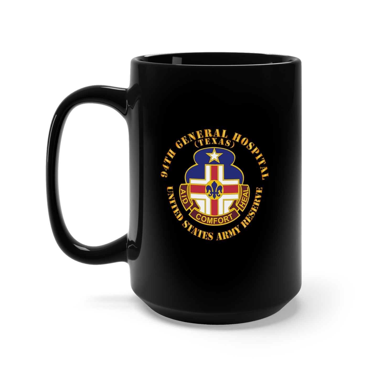 Black Mug 15oz - Army - 94th General Hospital - TX - USAR