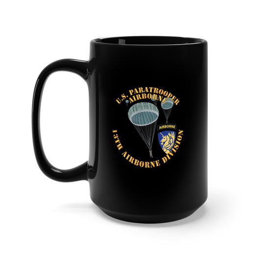Black Mug 15oz - Army - US Paratrooper - 13th Airborne Division X 300