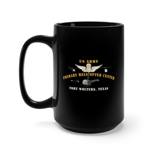 Black Coffee Mug 15oz - Army - Fort Wolters, Texas - Army Primary Helicopter School X 300