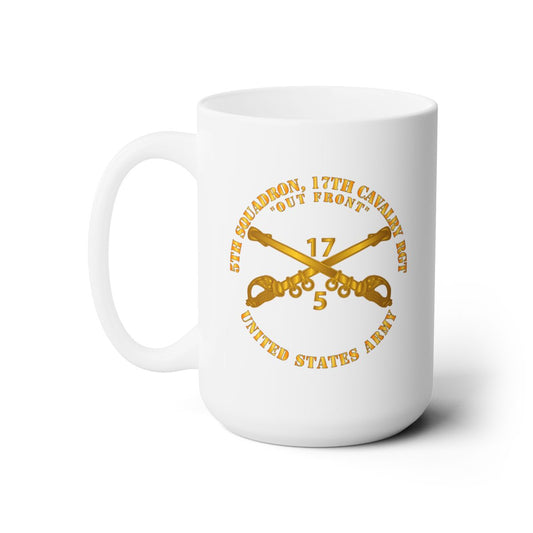 White Ceramic Mug 15oz - Army - 5th Sqn 17th Cavalry Regiment - US Army
