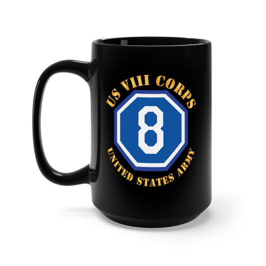 Black Mug 15oz - Army  - US VIII Corps - US Army w SSI X 300