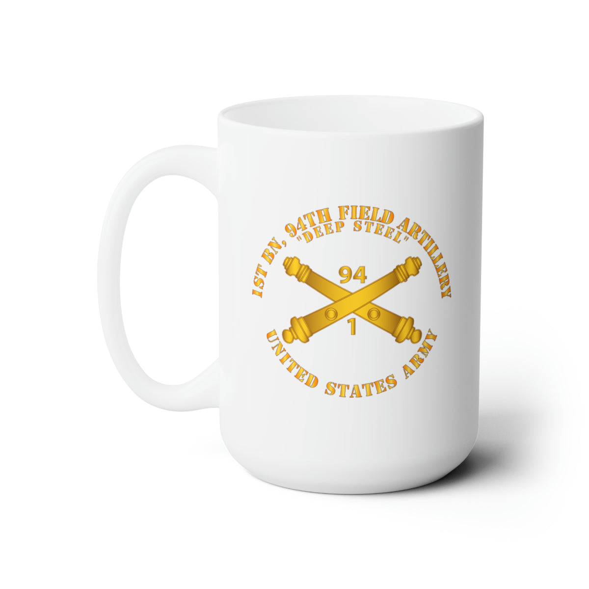 White Ceramic Mug 15oz - Army - 1st Bn, 94th Field Artillery Regiment - Deep Steel w Arty Branch