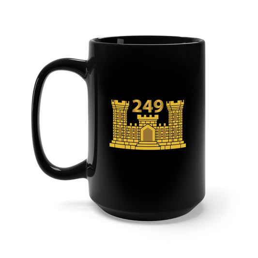 Black Mug 15oz - Army - 249th Engineer Battalion - ENG Branch X 300