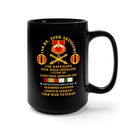 Black Coffee Mug 15oz - Army - 2nd Bn 28th Artillery - 210th FA Bde - Ansbach Germany w COLD SVC