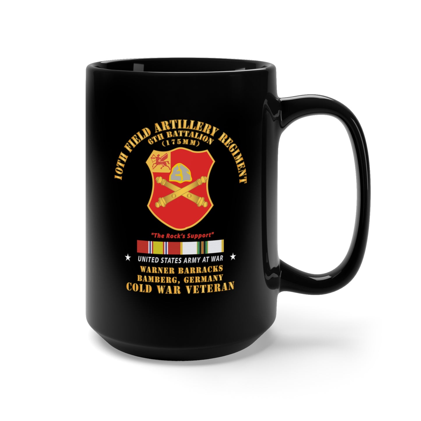 Black Mug 15oz - 6th Battalion, 10th Field Artillery Regiment - Warner Barracks - Bamberg, GE w COLD SVC X 300