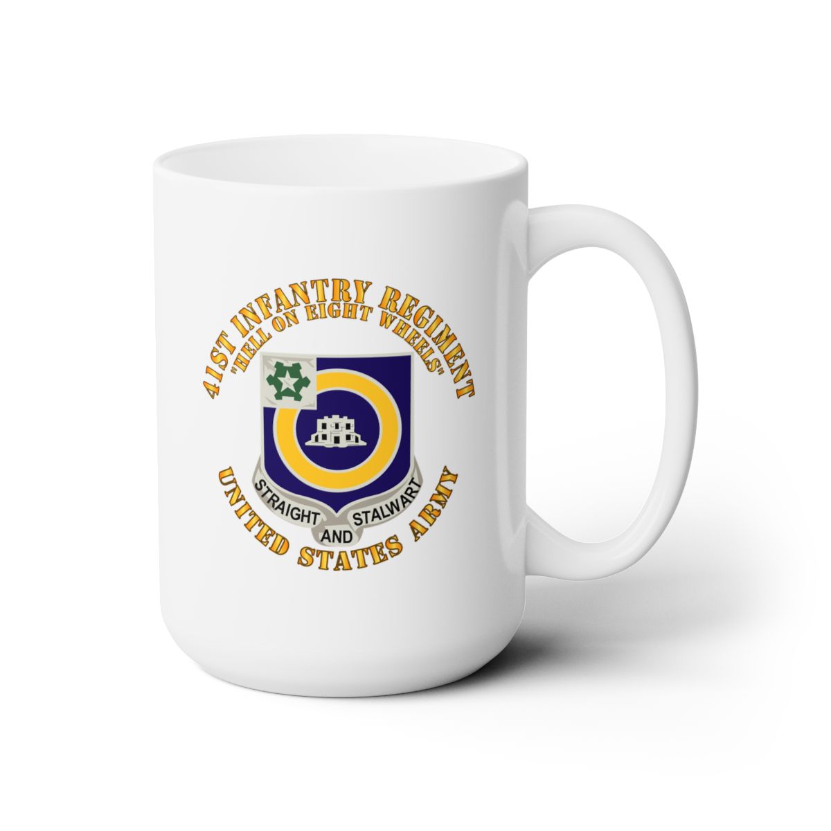 White Ceramic Mug 15oz - Army - 41st Infantry - DUI - Hell on 8 Wheels