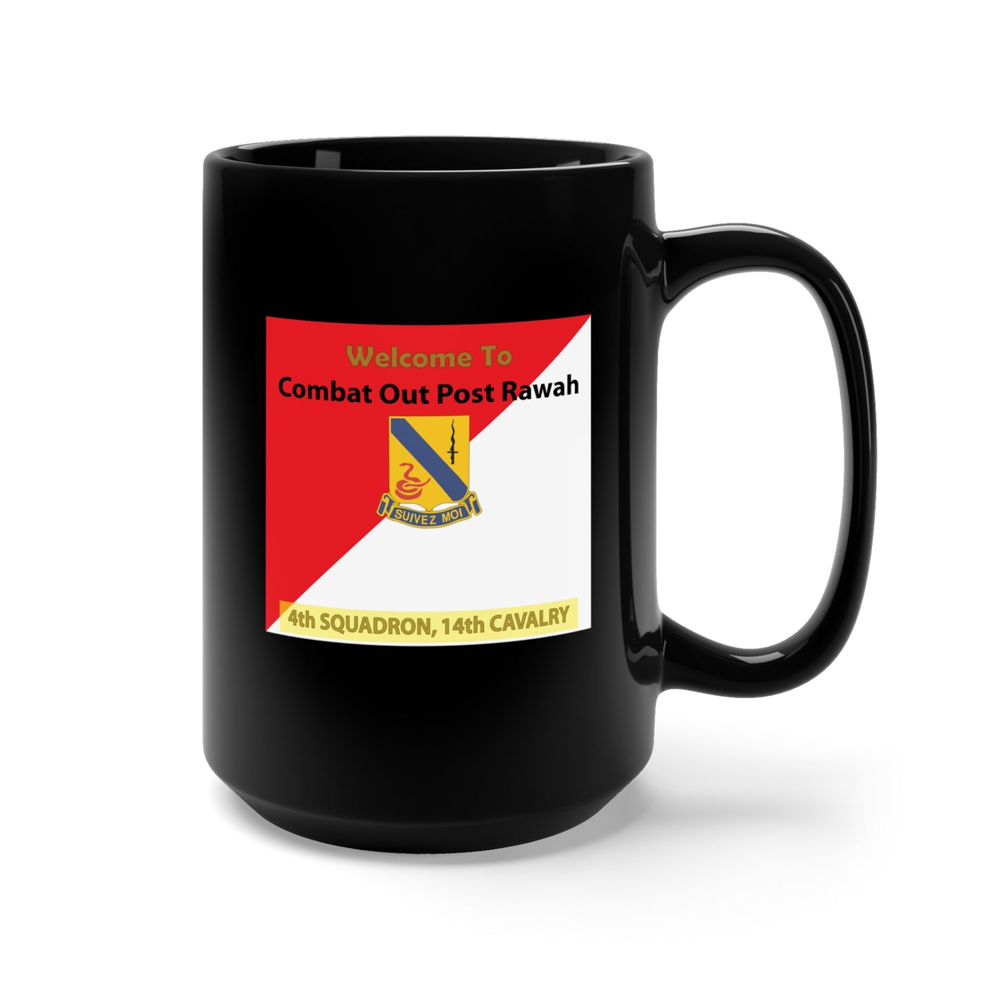 Black Mug 15oz - Army - 4th Squadron, 14th Cavalry Regiment - Welcome to COP Rawah X 300