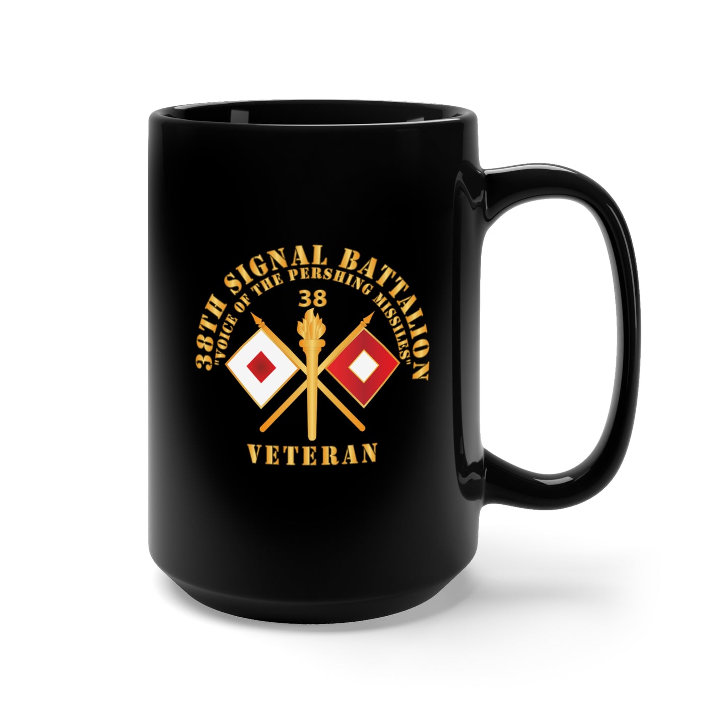 Black Mug 15oz - 38th Signal Bn w  BR - Voice of the Pershing Missiles w BN NUM - Veteran X 300