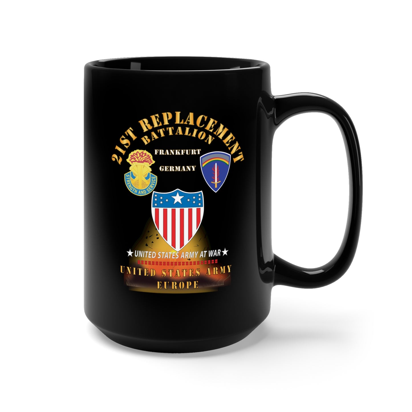 Black Mug 15oz - 21st Replacement Battalion - Frankfurt, Germany - DUI - SSI - AG Branch - US Army, Europe - Cold War Veteran X 300