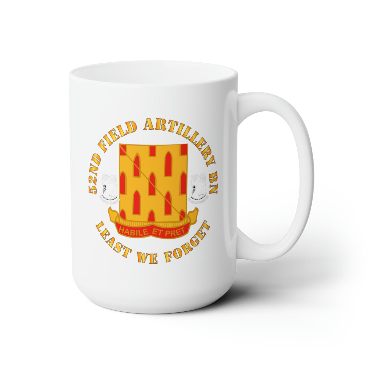 White Ceramic Mug 15oz - Army - 52nd Field Artillery Battalion - Least We Forget