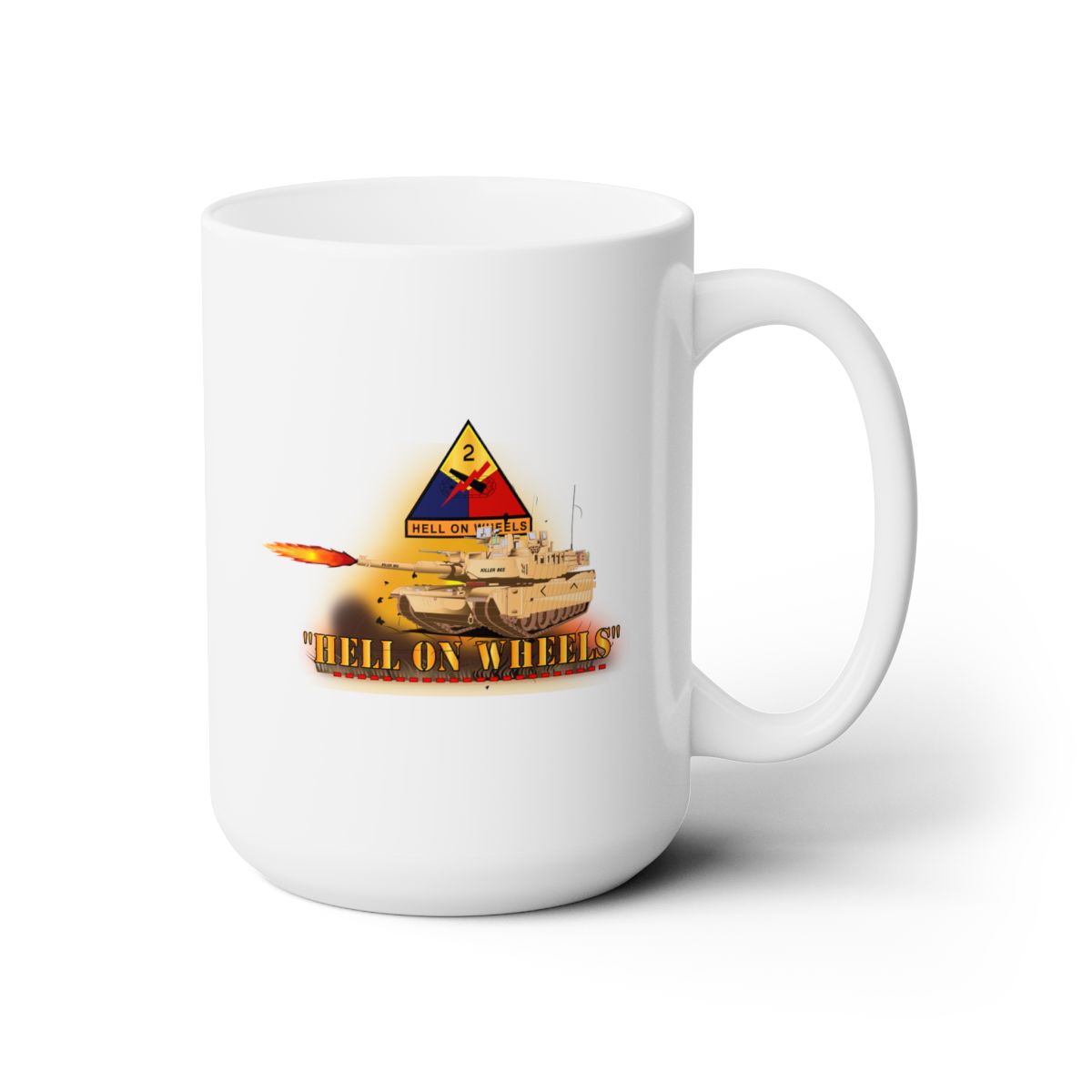 White Ceramic Mug 15oz - Army - 2nd Armored Division  - M1A1 Tank  - Hell on Wheels w Fire X 300