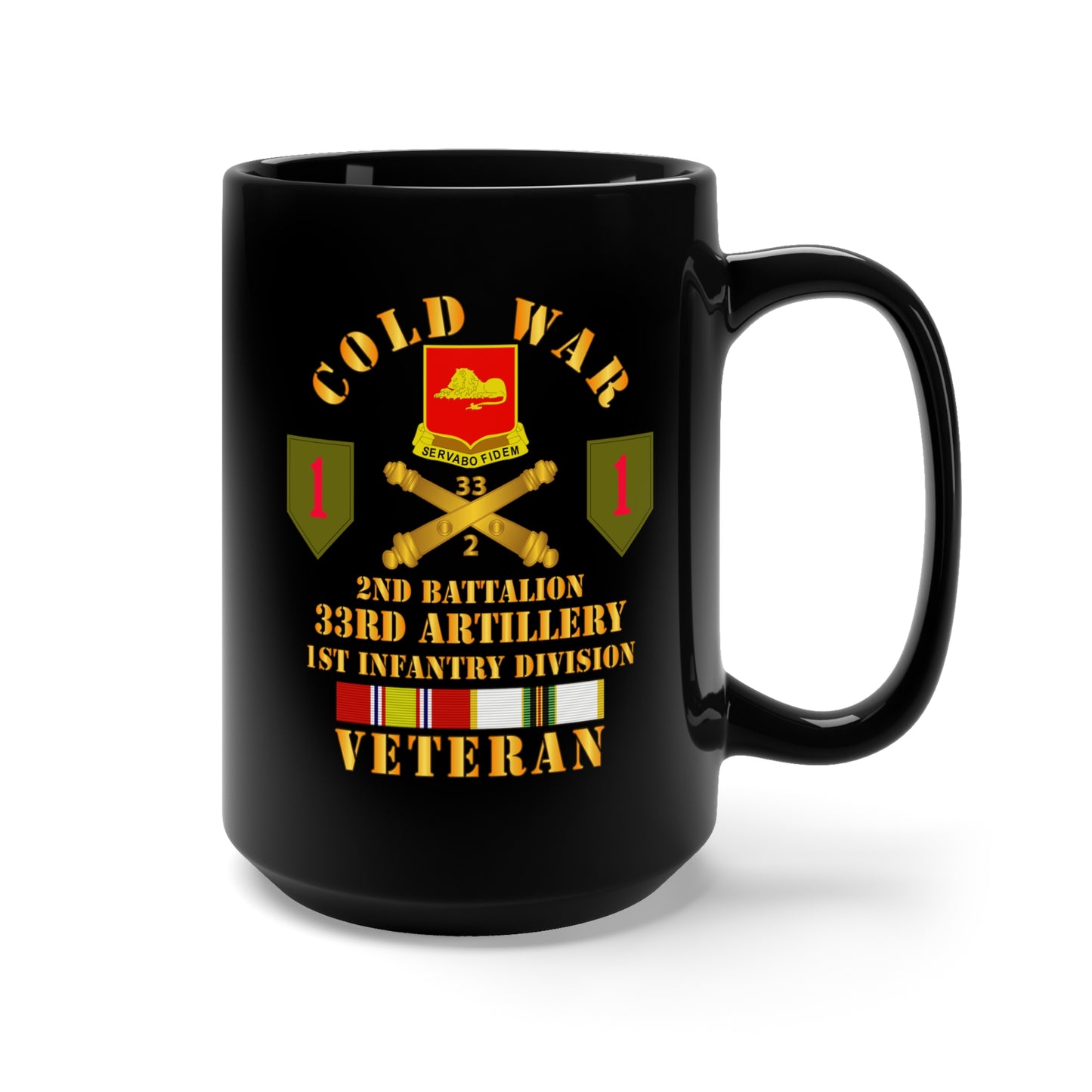 Black Mug 15oz - Army - Cold War  Vet - 2nd Bn 33rd Artillery - 1st Inf Div SSI - V2