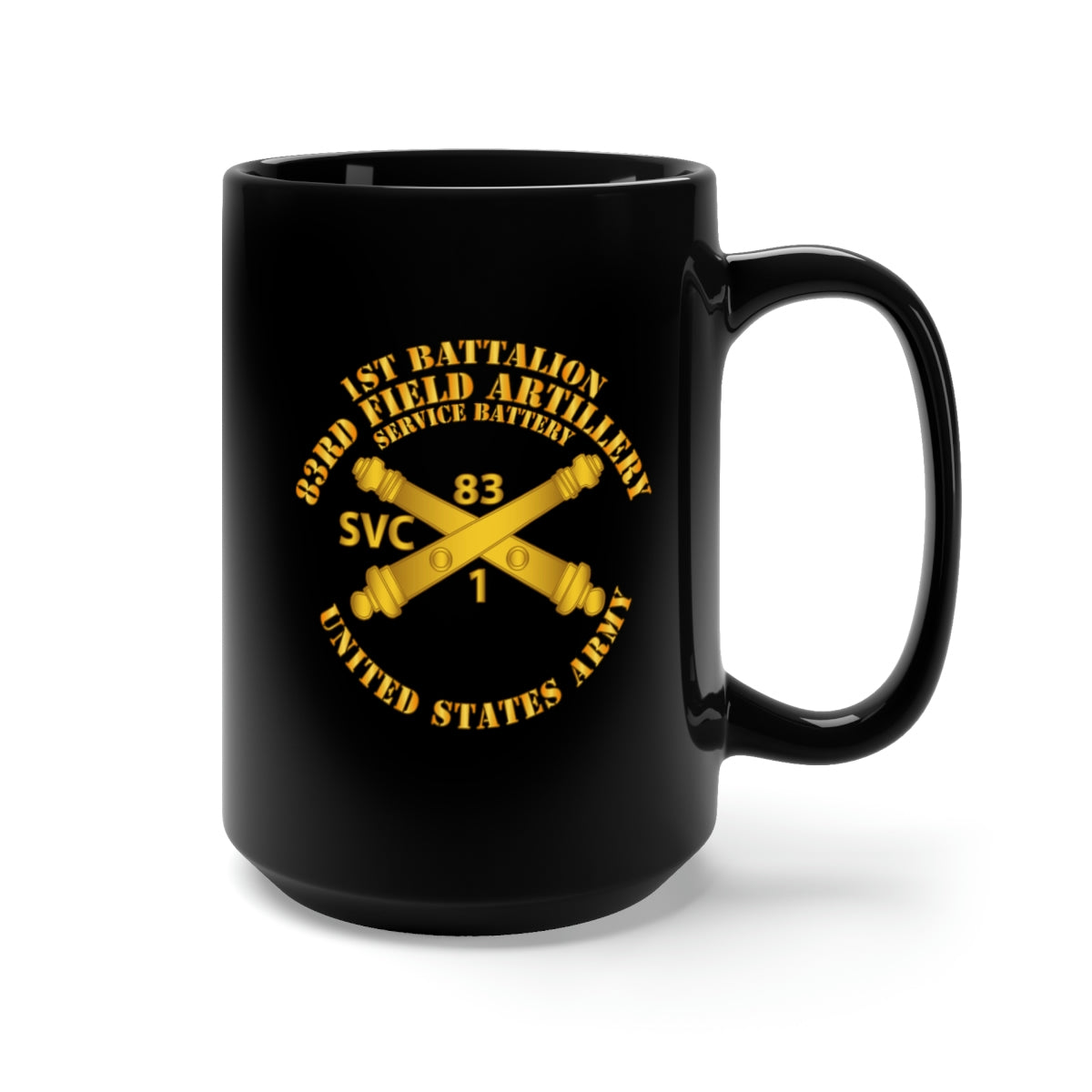 Black Mug 15oz - Army - SVC Btry 1st Bn 83rd Field Artillery Regt - w Arty Branch