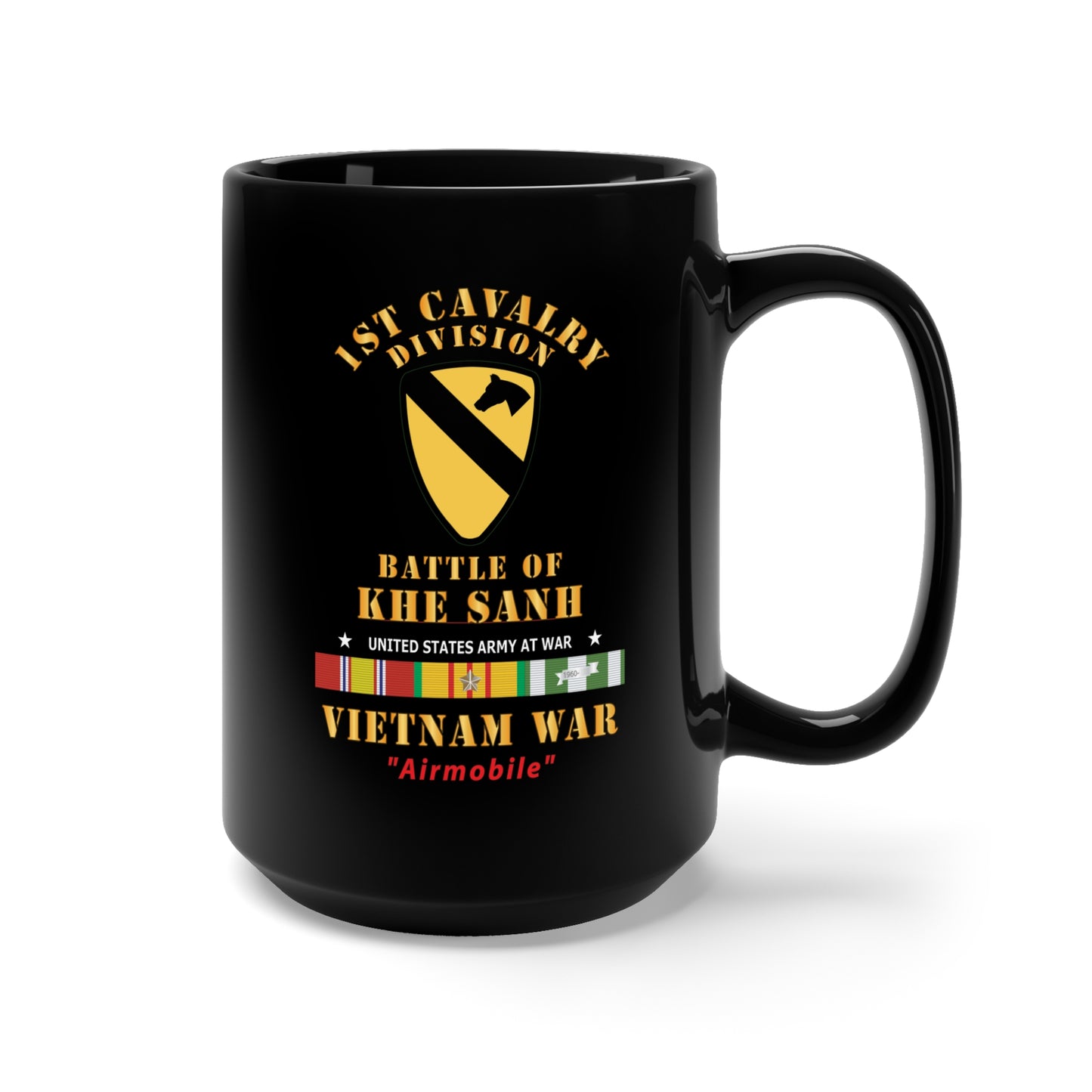Black Mug 15oz - Army - 1st Cavalry Division - SSI - Battle of Khe Sanh - VIetnam War - Airmobile w VN