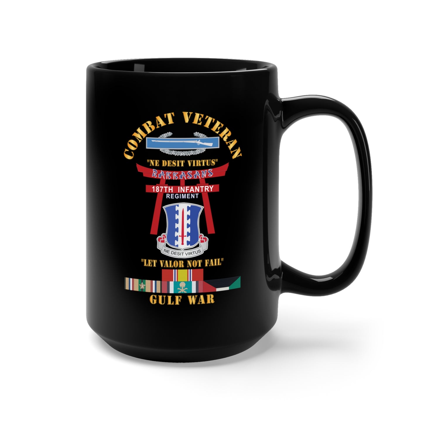 Black Mug 15oz - Army - Combat Veteran - 187th Infantry Regiment - Torii, Rakkasans, Let Valor Not Fail, English, Latin w CIB w IRAQ SVC X 300