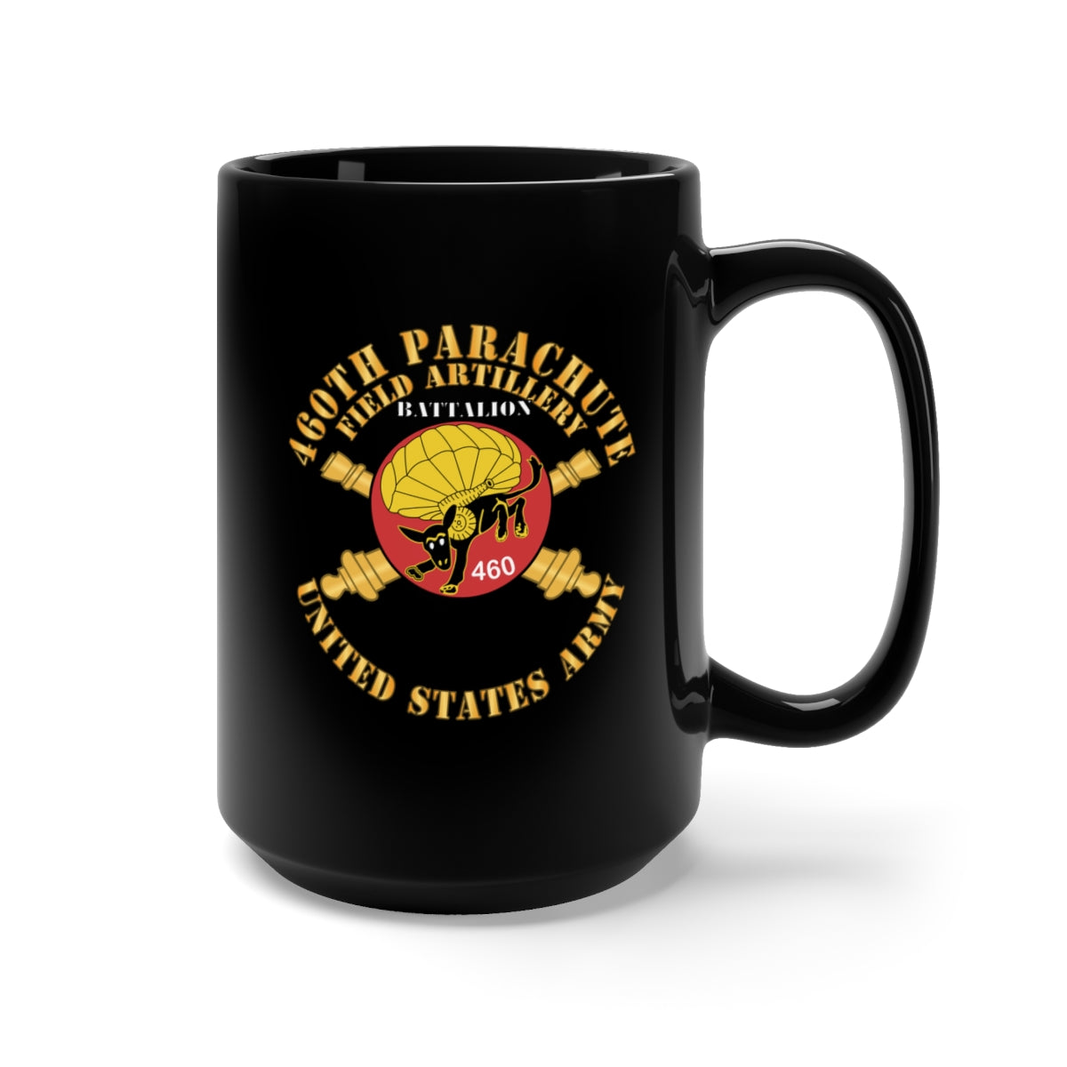 Black Mug 15oz - Army - 460th Parachute Field Artillery Battalion - US Army X 300